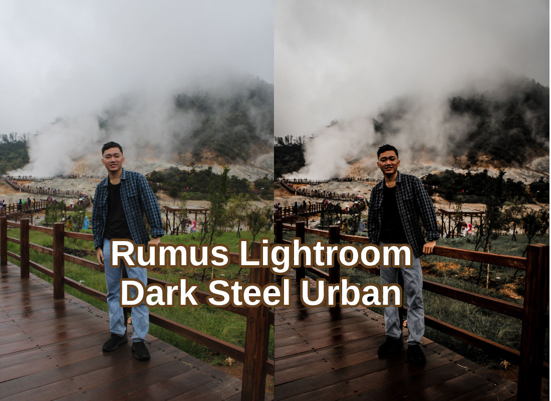 Rumus Lightroom Dark Steel Urban