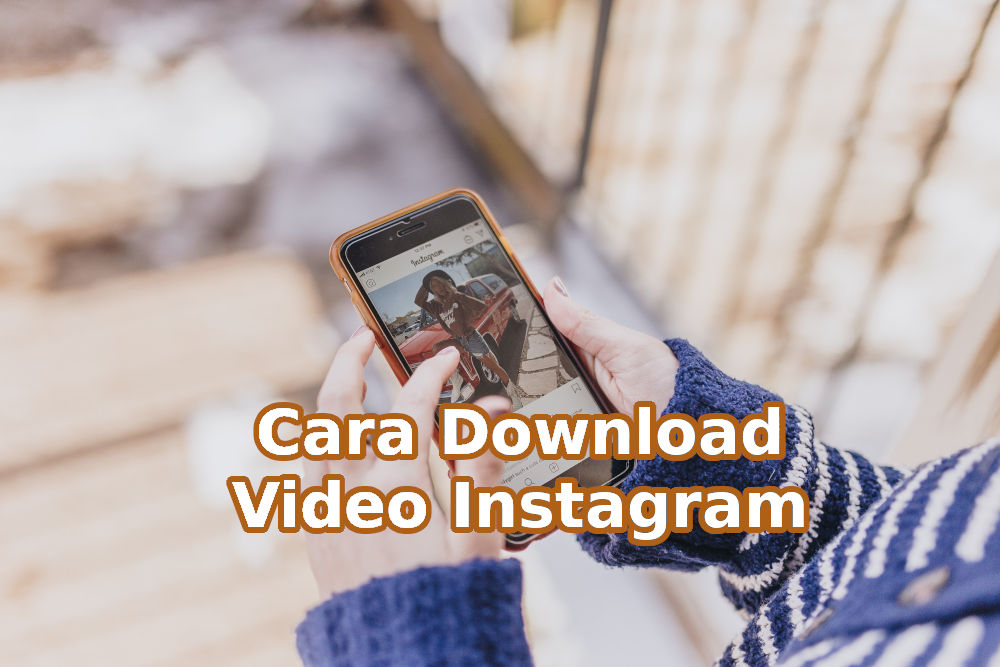 Cara Download Video Instagram di iPhone